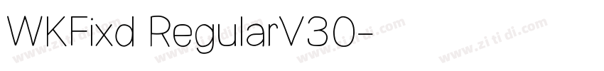 WKFixd RegularV30字体转换 WKFixd RegularV30字体转换